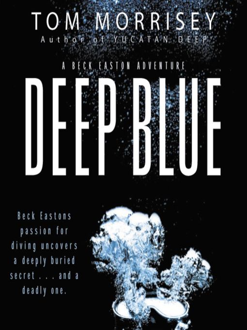 Title details for Deep Blue by Dick Hill - Available